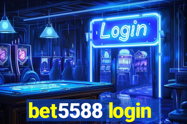 bet5588 login